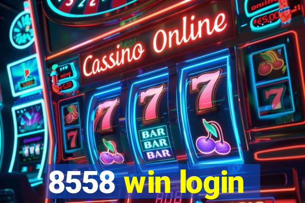 8558 win login